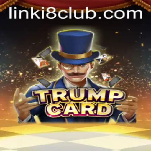 TrumpCard Game: Strategies, Rules, and Insights from i8club